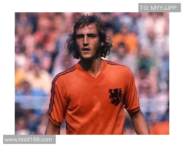 荷兰足球历史第二位传奇球员是谁 他在足坛的地位如何